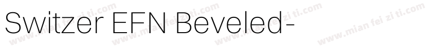 Switzer EFN Beveled字体转换